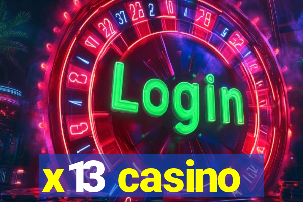 x13 casino